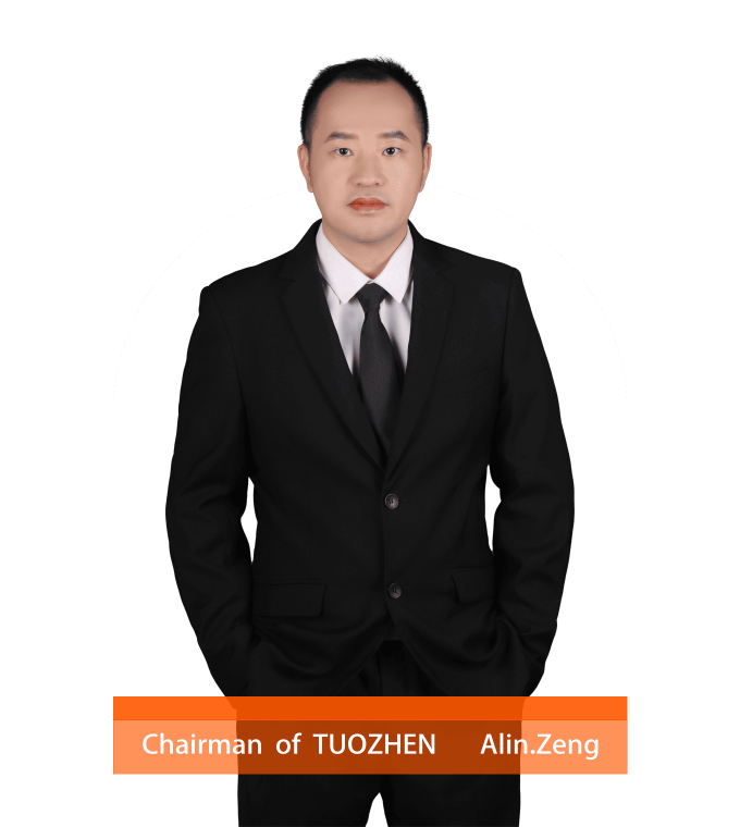Chairman of TUOZHEN Alin.Zeng Chairman of TUOZHEN Alin.Zeng